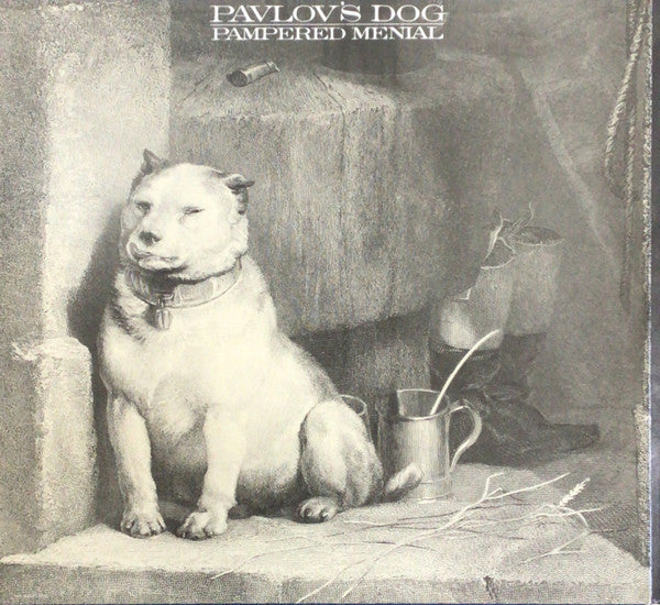 Pavlov's Dog - Pampered Menial + At The Sound Of The Bell