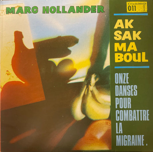 Marc Hollander - Onze Danses Pour Combattre La Migraine.