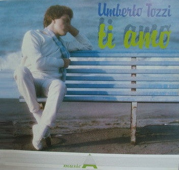 Umberto Tozzi - Ti Amo