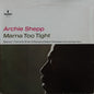 Archie Shepp - Mama Too Tight