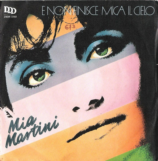 Mia Martini - E Non Finisce Mica Il Cielo (7")