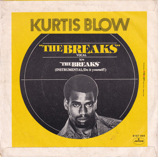 Kurtis Blow - The Breaks (7")