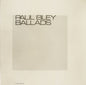 Paul Bley - Ballads