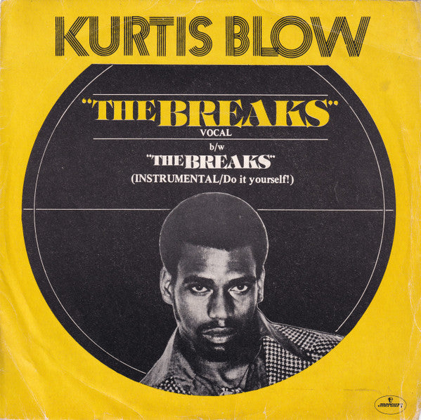 Kurtis Blow - The Breaks (7")