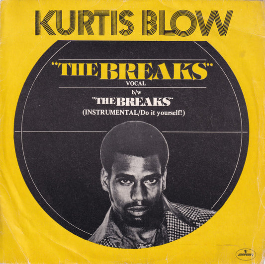 Kurtis Blow - The Breaks (7")