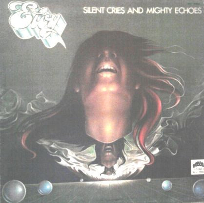 Eloy - Silent Cries And Mighty Echoes