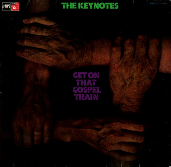 The Keynotes - Get On That Gospel Train