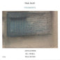 Paul Bley - Fragments