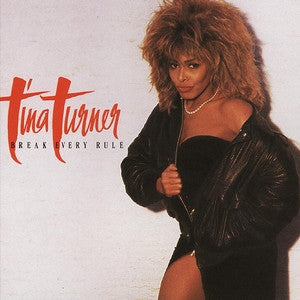 Tina Turner - Break Every Rule