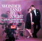 Bert Kaempfert & His Orchestra - Wonderland By Night - The Gentle Sound Of Bert Kaempfert And His Orchestra