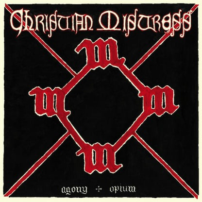 Christian Mistress - Agony & Opium