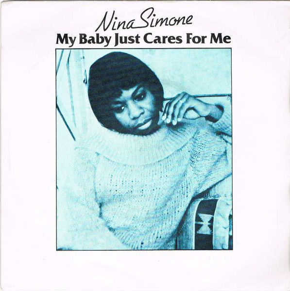 Nina Simone – My Baby Just Cares For Me - (10")