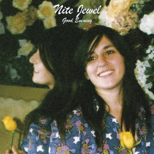 Nite Jewel – Good Evening