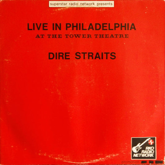 Dire Straits - Live In Philadelphia At The Tower Theatre (unofficial)