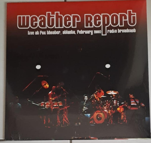 Weather Report - Live At Fox THeater, Atlanta, february 1980 - Radio Broadcast