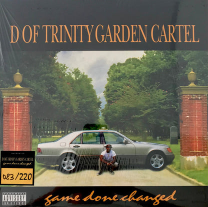 D Of Trinity Garden Cartel - Game Done Changed
