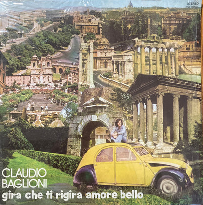 Claudio Baglioni - Gira Che Ti Rigira Amore Bello