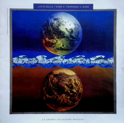 Lucio Dalla - Come È Profondo Il Mare