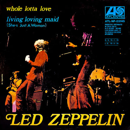 Led Zeppelin - Whole Lotta Love / Living Loving Maid (She's Just A Woman) (7")