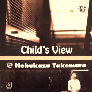 Nobukazu Takemura – Child's View