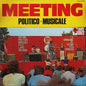 Various - Meeting Politico - Musicale