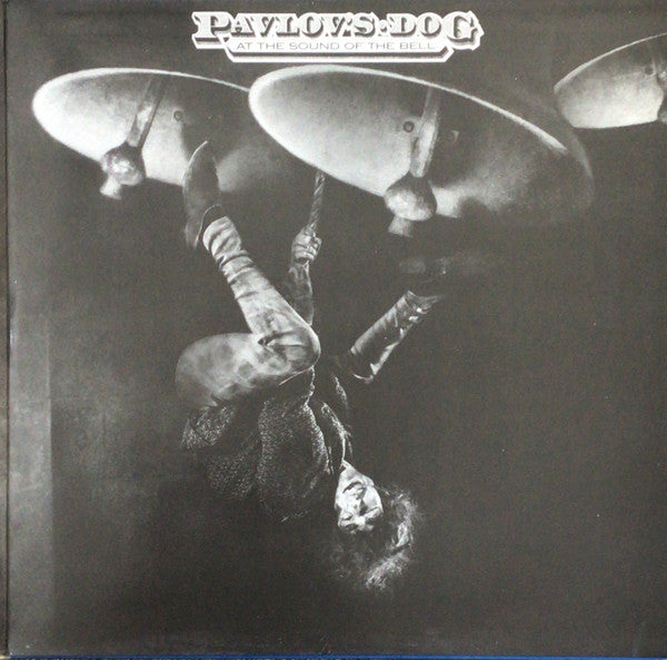 Pavlov's Dog - Pampered Menial + At The Sound Of The Bell