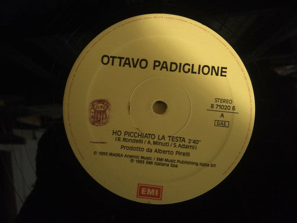 Ottavo Padiglione - Ho Picchiato La Testa