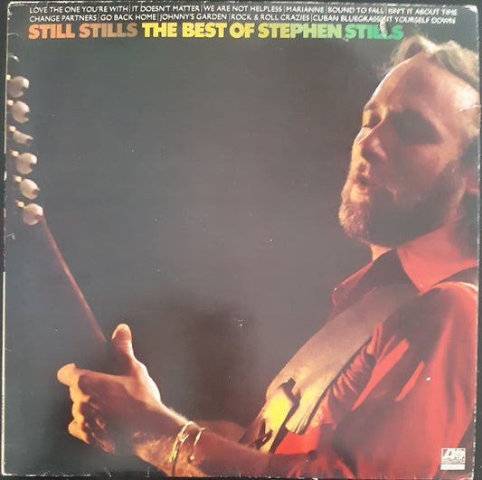 Stephen Stills - Still Stills: The Best Of Stephen Stills