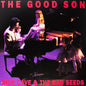 Nick Cave & The Bad Seeds - The Good Son (nuovo)