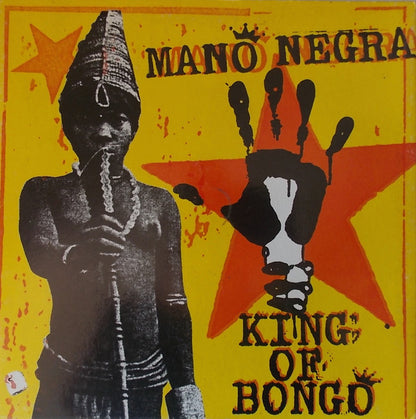 Mano Negra - King Of Bongo