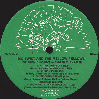 Big Twist And The Mellow Fellows - Live From Chicago! Bigger Than Life!!