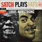 Louis Armstrong And His All-Stars - Satch Plays Fats: A Tribute To The Immortal Fats Waller By Louis Armstrong And His All-Stars