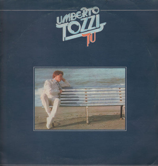 Umberto Tozzi - Tu