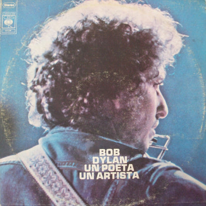 Bob Dylan - Un Poeta Un Artista