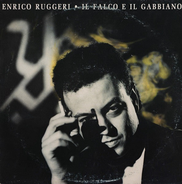 Enrico Ruggeri - Il Falco E Il Gabbiano