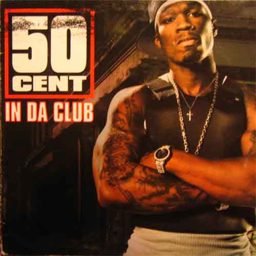 50 Cent - In Da Club