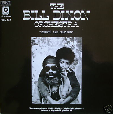 The Bill Dixon Orchestra - Intents And Purposes