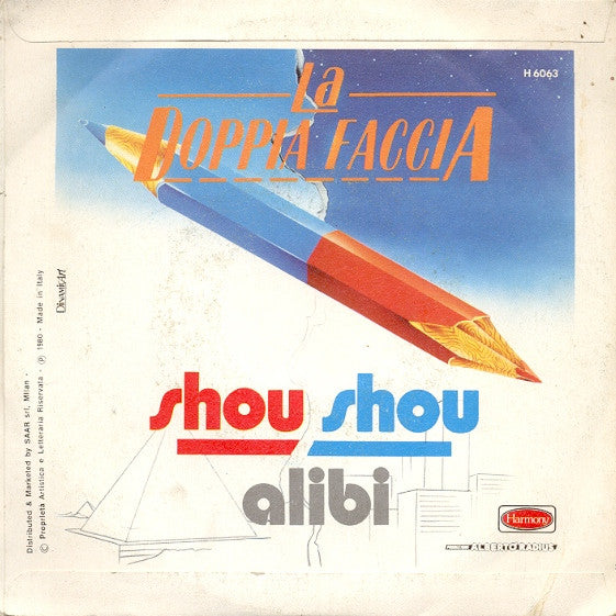 La Doppia Faccia - Shou Shou / Alibi (7")