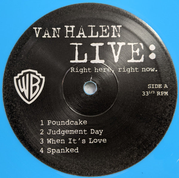 Van Halen - Live: Right Here, Right Now.