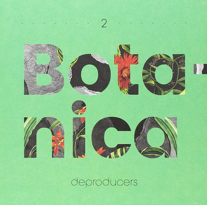 Deproducers - Botanica