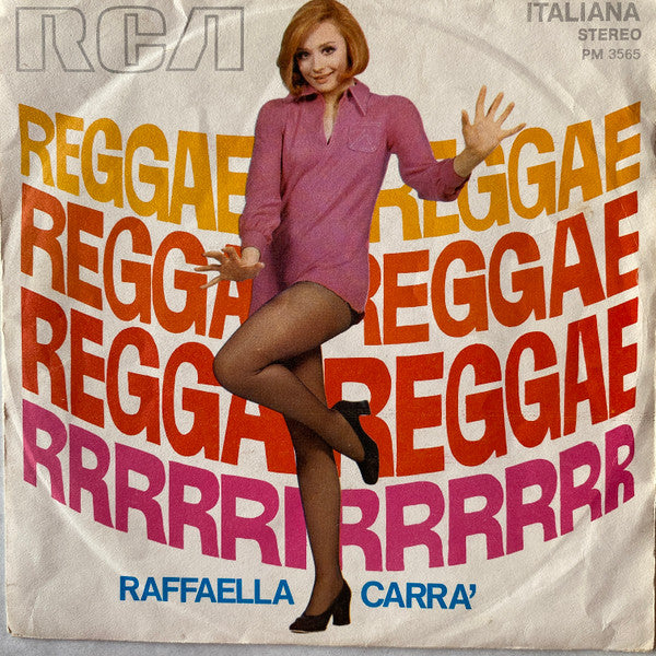 Raffaella Carrà - Reggae Rrrrr! (7")