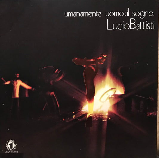 Lucio Battisti - Umanamente Uomo: Il Sogno.