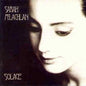 Sarah McLachlan - Solace