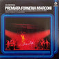 Premiata Forneria Marconi - Celebration