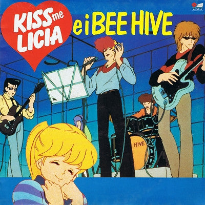 Licia - Kiss Me Licia E I Bee Hive