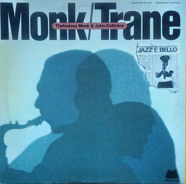 Thelonious Monk - Monk / Trane