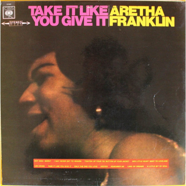 Aretha Franklin - Take It Like You Give It