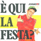 Jovanotti - È Qui La Festa? (7")