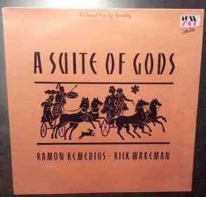 Rick Wakeman - Ramon Remedios ‎– A Suite Of Gods