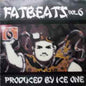 Ice One - Fat Beats Vol. 6